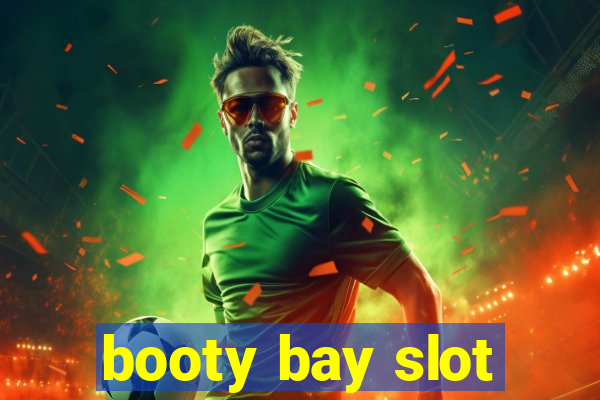 booty bay slot