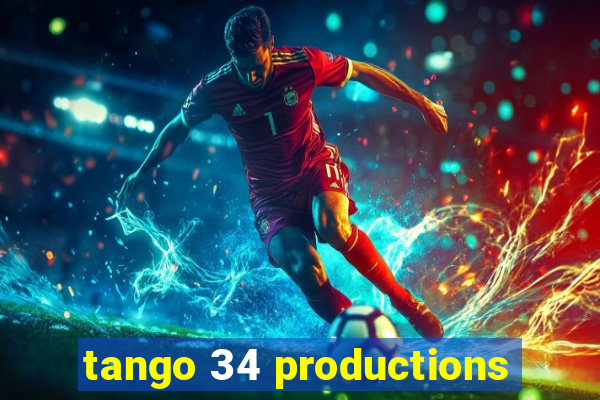 tango 34 productions