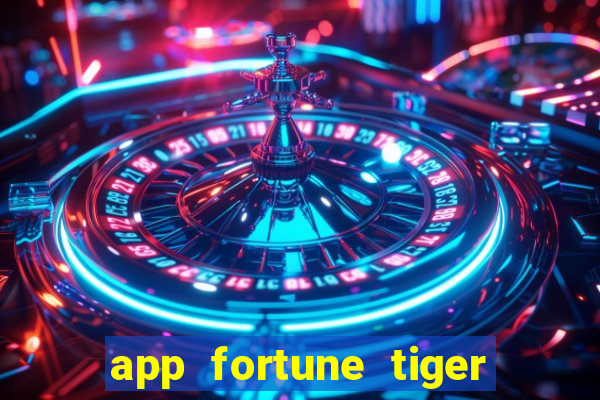 app fortune tiger é confiável