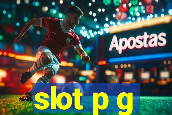 slot p g