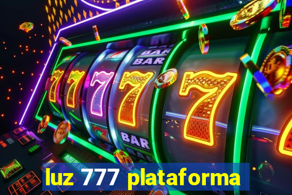 luz 777 plataforma