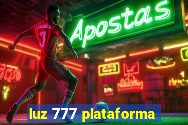 luz 777 plataforma