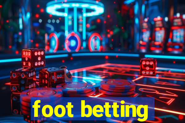 foot betting