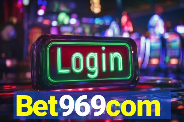 Bet969com