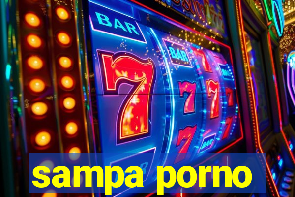 sampa porno