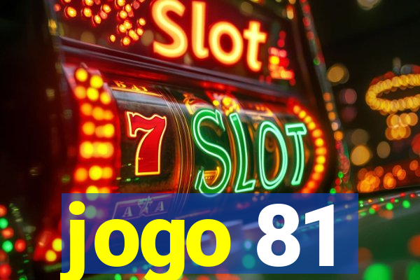 jogo 81