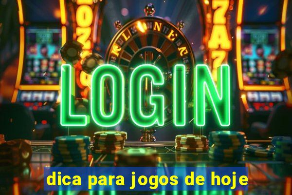 dica para jogos de hoje