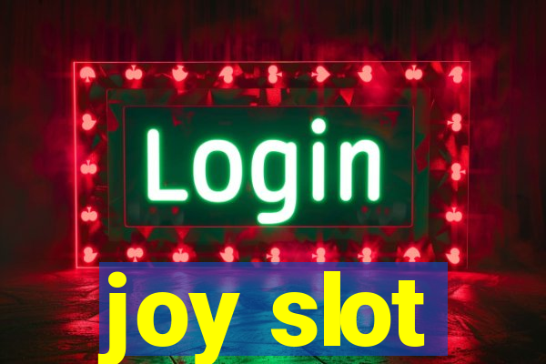 joy slot