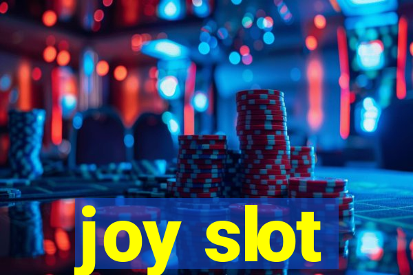 joy slot