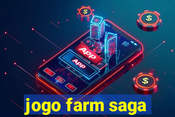 jogo farm saga