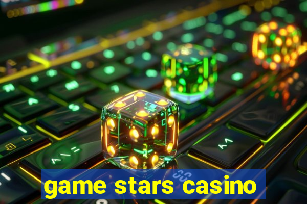 game stars casino