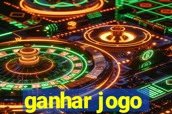 ganhar jogo