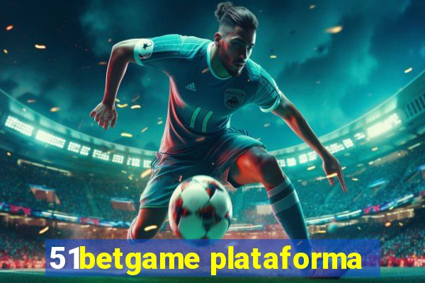 51betgame plataforma