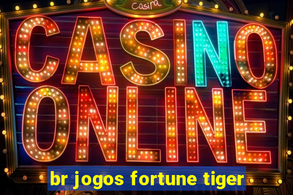 br jogos fortune tiger