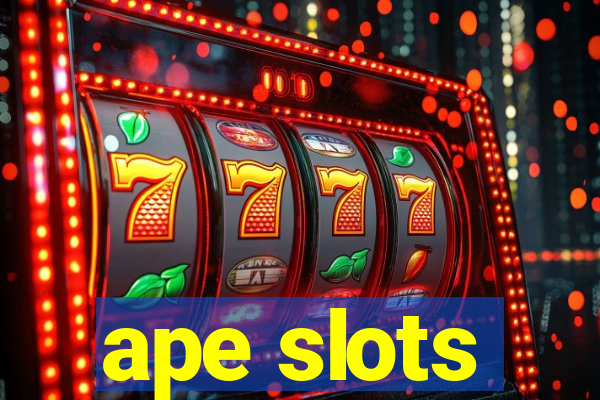 ape slots