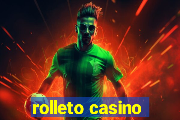 rolleto casino