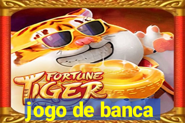 jogo de banca