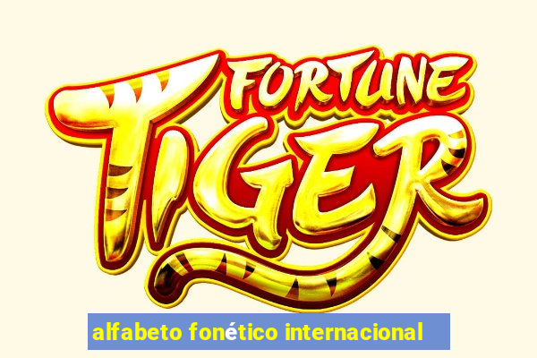 alfabeto fonético internacional