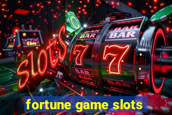 fortune game slots