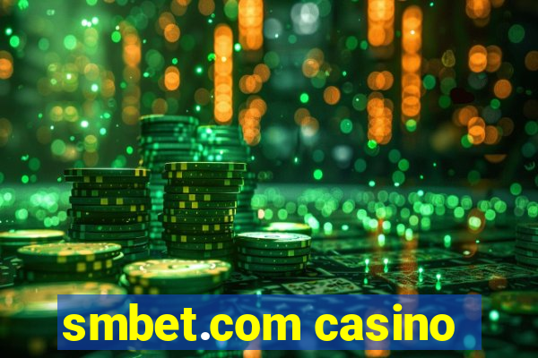 smbet.com casino