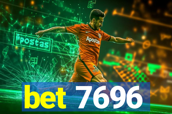 bet 7696