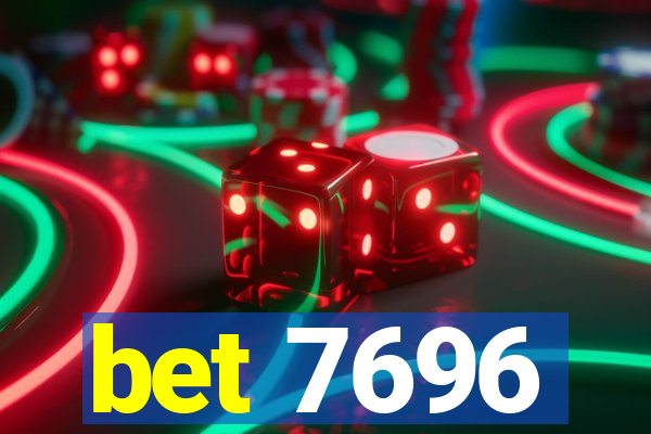 bet 7696