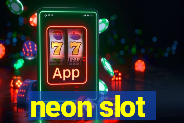 neon slot