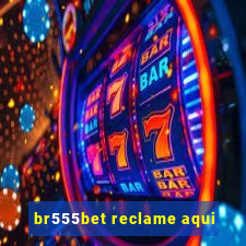 br555bet reclame aqui