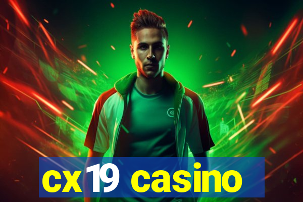 cx19 casino