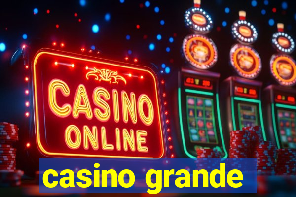 casino grande