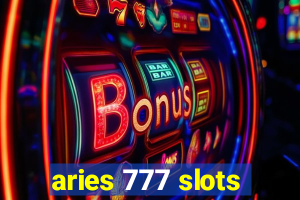 aries 777 slots