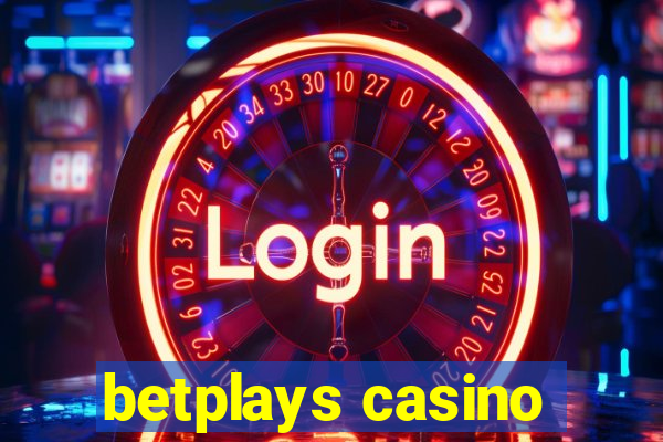 betplays casino