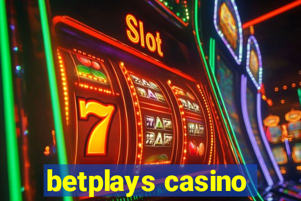 betplays casino