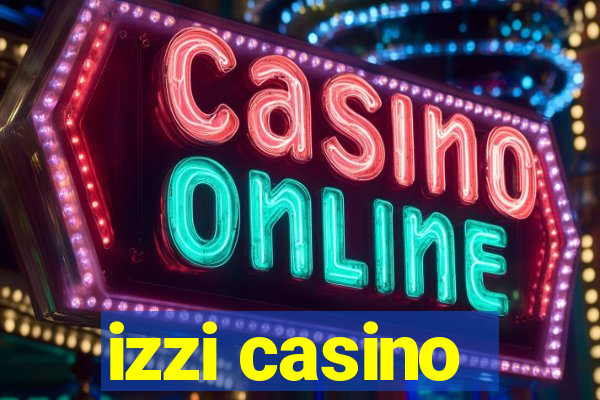 izzi casino