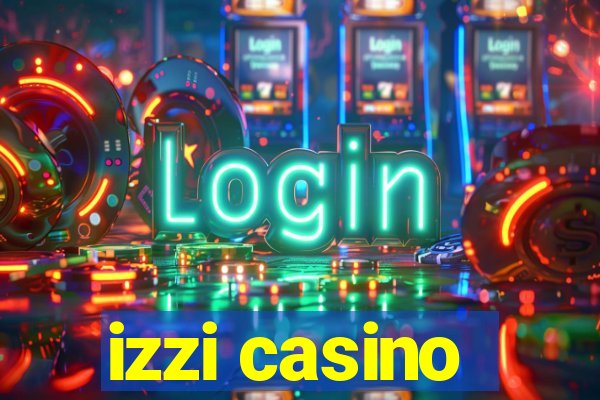 izzi casino