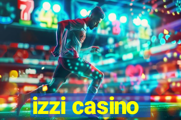 izzi casino