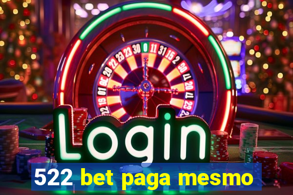 522 bet paga mesmo