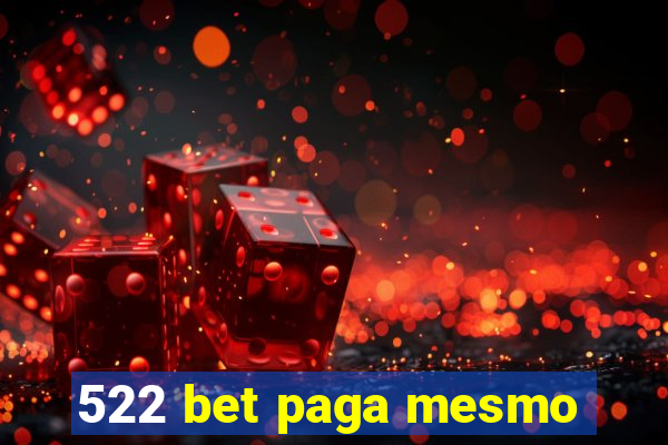 522 bet paga mesmo