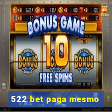 522 bet paga mesmo