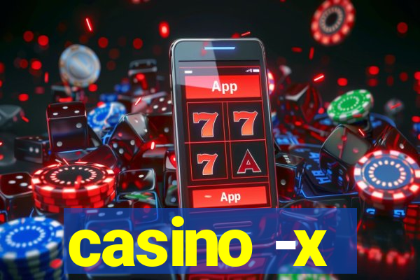 casino -x