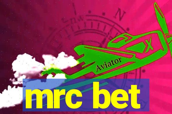 mrc bet