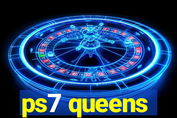 ps7 queens