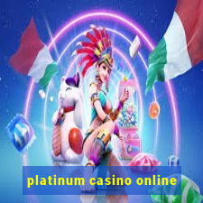 platinum casino online