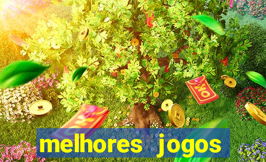 melhores jogos casino online