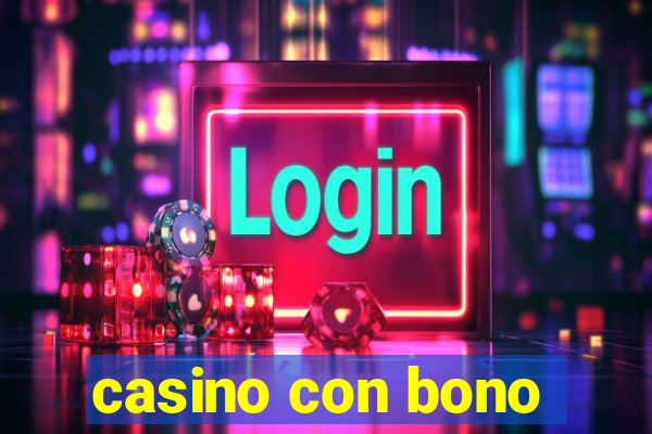 casino con bono