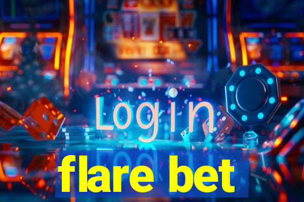 flare bet