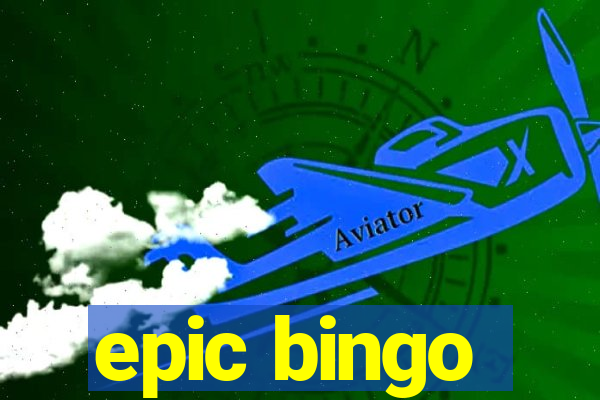 epic bingo