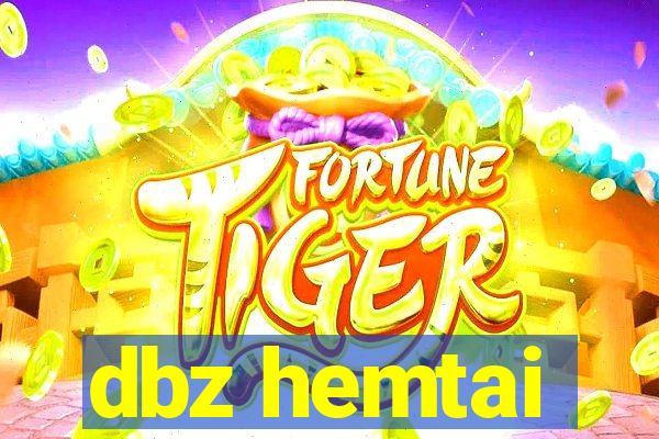 dbz hemtai