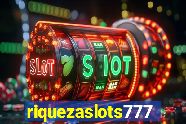 riquezaslots777