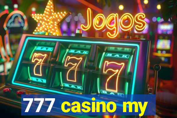 777 casino my